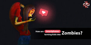 Smartphones Turning Kids into Zombies